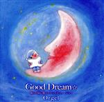 Good Dream☆眠りの前に聴くリラックスミュージック~オルゴール編