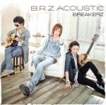 B.R.Z ACOUSTIC(初回限定盤)(DVD付)(特典DVD1枚付)