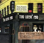 East Village Tales~早坂紗知・永田利樹 New York Special Unit Live in New York~