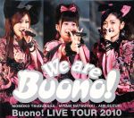 We are Buono!Buono!LIVE TOUR 2010