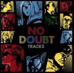 NO DOUBT TRACKS