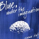 Blue,under the imagination