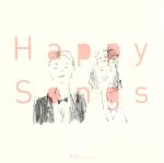 ゼクシィ presents Happy Songs