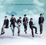 only dreaming/Catch(初回限定盤B)(特典CD1枚付)