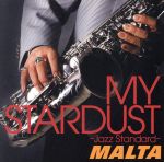MY STARDUST-Jazz Standard-