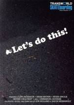 Transworld Skateboard #19-”Let’s Do This!-