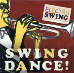 ELECTRO SWING-Swing Dance!