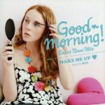GOOD MORNING!Bossanova Mix~Make Me Up~