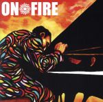 ON FIRE