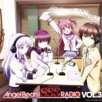ラジオCD Angel Beats! SSS(死んだ 世界 戦線)RADIO vol.3