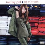 tommy girl×DJ MAYUMI STREET COLLECTION