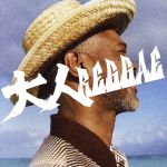 大人REGGAE