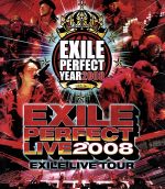 EXILE LIVE TOUR “EXILE PERFECT LIVE 2008”(Blu-ray Disc)