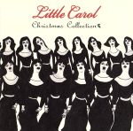 Little Carol Christmas Collection