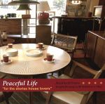 Peaceful Life“FOR THE STORIES HOUSE LOVERS”(紙ジャケット仕様)