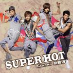 SUPER HOT(初回限定盤)(DVD付)(DVD1枚、ミニポスター付)