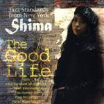 The Good Life~Jazz Standards From New York