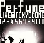 結成10周年、メジャーデビュー5周年記念!Perfume LIVE @東京ドーム「1234567891011」
