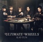 ULTIMATE WHEELS(初回限定版)(特典DVD1枚付)