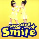 Shooting☆Smile