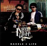 DAZZLE 4 LIFE