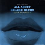 ALL ABOUT BESAME MUCHO(紙ジャケット仕様)