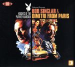 Dimitri&Bob Sinclar Knights At The Playboy Mansion Mixed by Dimitri From Paris&Bob Sinclar