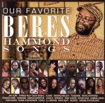 OUR FAVORITE-BERES HAMMOND SONGS-