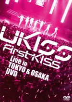 U-KISS First Kiss Live in TOKYO&OSAKA DVD
