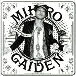 MIHIRO GAIDEN“マイロ外伝”