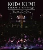 KODA KUMI “ETERNITY~Love&Songs~”at Billboard Live(Blu-ray Disc)