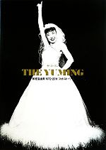 THE YUMING 松任谷由実1972‐2011フォトストーリー-