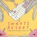 SWEETS RESORT for J-POP HIT COVERS HIBISCUS