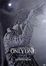 ONLY ONE~touch up~SPECIAL LIVE in DIAMOND MOOM