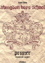 abingdon boys school/primer~musical score~ -(スコア・ブック)