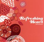 Refreshing Heart