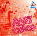 BABY LOVES DISCO AN ORIGINAL SOUND TRACK BY KING BRITT