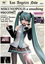 MIKUNOPOLIS in LOS ANGELES“はじめまして、初音ミクです”