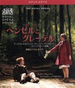 フンパーディンク:歌劇「ヘンゼルとグレーテル」英国ロイヤル・オペラ2008(Blu-ray Disc)