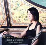 アルビノーニ&マルチェッロ:オーボエ協奏曲