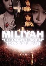 “ETERNAL HEAVEN”TOUR 2010-2011