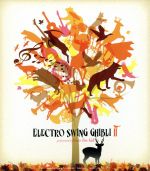 ELECTRO SWING GHIBLI Ⅱ