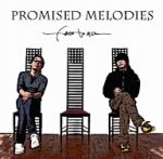 PROMISED MELODIES