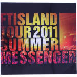 FTISLAND Tour 2011 Summer “Messenger”Making Book