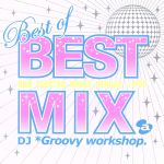 Best of BEST MIX