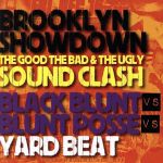 BROOKLYN SHOWDOWN-THE GOOD THE BAD&THE UGLY-