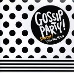 GOSSIP PARTY!-“Spin Out!”Girls Hits Mixxx-