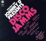 ジョニー・D・プレゼンツ ディスコ・ジャムズ vol.1(紙ジャケット仕様)