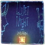 クワィエット・ナイト with ラブ・ノーツ