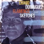 フラメンコ・スケッチズ~スパニッシュ・カインド・オブ・ブルー(HQCD)